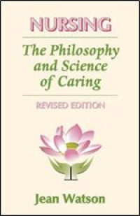 Image of Nursing : the Philosophy and Science of Caring, Revised Edition