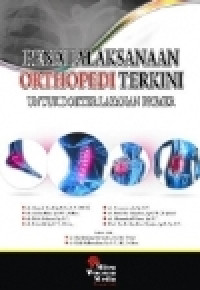 Image of Penatalaksanaan Orthopedi Terkini untuk Dokter Layanan Primer
