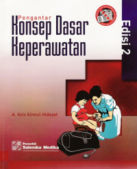 Image of Pengantar Konsep Dasar Keperawatan, Edisi 2