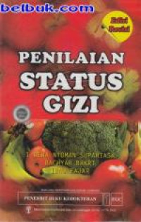 Image of Penilaian Status Gizi, Edisi Revisi