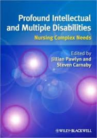 Image of Profound Intellectual and Multiple Disabilities : Nursing Complex Needs