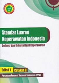 Image of Standar Luaran Keperawatan Indonesia : Definisi dan Tindakan Keperawatan, Edisi 1 Cetakan II